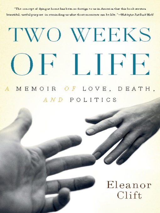 Title details for Two Weeks of Life by Eleanor Clift - Available